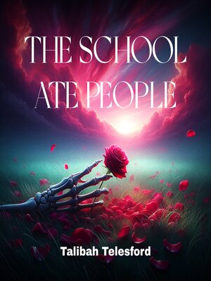 cover image of The School Ate People